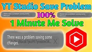 There was a probe saving some changes/ . yt studio description problem @techsachinhelp.