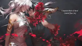 [Nightcore] Unknown Brain & Rival - Control (feat. Jex)