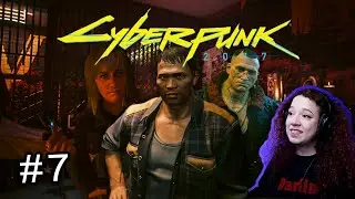 THIS GAME DOESN'T WANT ME TO BE HAPPY [ CYBERPUNK 2077 Part 7 ]