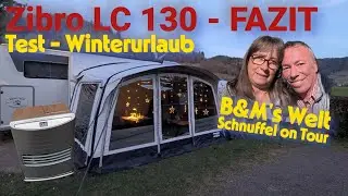 Petroleumofen Zibro LC130   FAZIT nach Test im Winterurlaub
