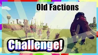 Beating People Online in TABS with only the Old Factions!