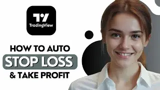 How To Auto Stop Loss And Take Profit In Tradingview [2026]