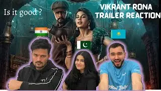 Vikrant Rona Trailer Reaction | Anup Bhandari | Kichcha Sudeep | Ajaneesh | Reaction