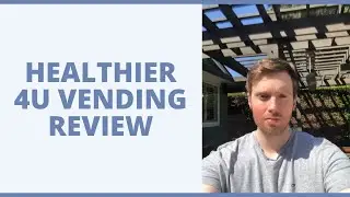 Healthier 4U Vending Review - Should You Get Into This Into This Industry?