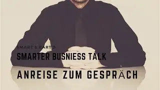 Anreise zum Gespr&auml;ch im smarten Business Talk von smart&bart - Tipps rund um das Thema Beruf