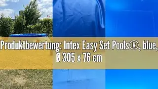 Produktrecension av Intex Easy Set Pool &ndash; Hyllpool &ndash; &Oslash; 305 x 76 cm &ndash; med filtersystem