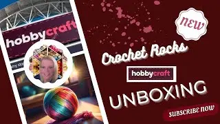 🧶 Hobby Craft Have NEW Yarns a Little Happy Mail #yarn  | Crochet Rocks🤘