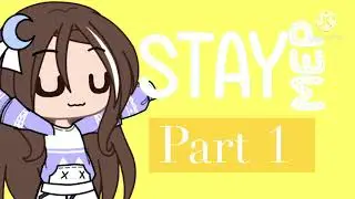 Stay Gacha mep||STRICT||OPEN||typography mep