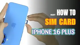 How to Install a SIM Card Iphone 16 Plus