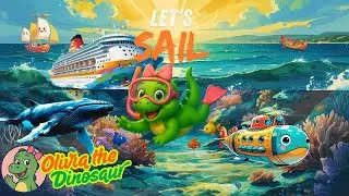 Olivia Sings About Sea Transportation &ndash; Boats, Subs & Ships ⛵🌊🚤