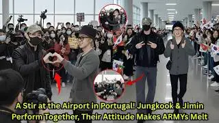 Unexpected! What Jungkook & Jimin Do at the Airport in Portugal Captures the World's Attention