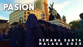 Pasión | Procesión | Lunes Santo | Semana Santa Málaga 2023 | Holy Week | Malaga, Spain [4K]