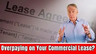 Overpaying on Your Commercial Lease? Here&rsquo;s How to Check
