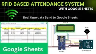 How to make RFID based Attendance System with Google Sheets || Best IoT Projects