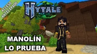 &iexcl;PROBAMOS HYTALE!🍀|MANOL&Iacute;N LO PRUEBA| #ACCESO ANTICIPADO Gameplay Espa&ntilde;ol