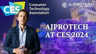 AJProTech at #CES  2024