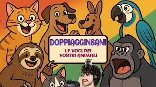 Le voci dei vostri animali - DOPPIAGGINSANI con i video inviati da voi