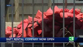 American River Raft Rentals opens up for summer