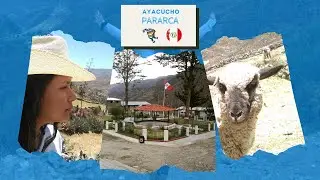 VIVE LA EXPERIENCIA | PARARCA AYACUCHO PERÚ | 2021(VIDEO COMPLETO)