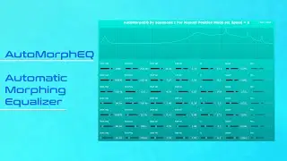 Introducing AutoMorphEQ VST (100% FREE AND OPEN SOURCE) #vstplugin #opensource #sounddesign