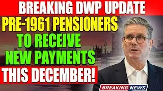 DWP Announcement: Extra Support for Pre-1961 Pensioners | Payments Begin This December