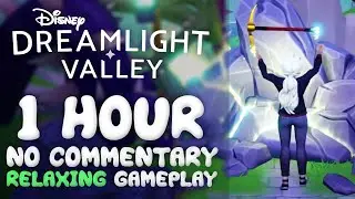✨ Cozy Disney Dreamlight Valley Gameplay | No Commentary | 1 Hour | Episode 01 🌿🏰