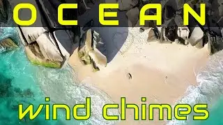 Tropical Beach, Sea Waves, Wind Chimes, Relaxing Sounds
