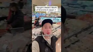 Я купил продуктов на НЕДЕЛЮ в Японии! Угадайте, сколько это стоило! #Япония