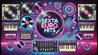 LIVE SEXTA EURO HITS 16/01/2026 - DJ Schats, DJ Nathan Cardoso