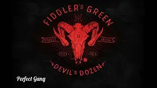 Fiddlers Green - Perfect Gang