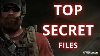 StealthForge7 Ghost Recon Wildlands - Part 22 TOP Secret files