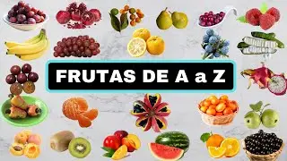 🍉 FRUTAS DE A a Z e Seus BENEFÍCIOS