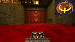 Quake: Snack Pack 3: Trick or Treat (Normal) - S3M2: Bloodfalls (100%)