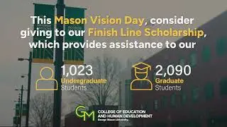 Support Our Finish Line Scholarship | Mason Vision Day 2025