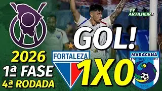 [Cearense '26] 4&ordf; Rodada | Fortaleza 1 X 0 Maracan&atilde; | GOL! | TV ARTILHEIRO