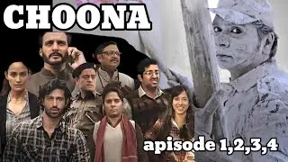 Choona  Movie || Choona Series ( 2023 ) Explained In Hindi || choona episode 1,2,3,4