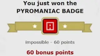 Pyro - Impossible Badge (160 Seconds Challenge)