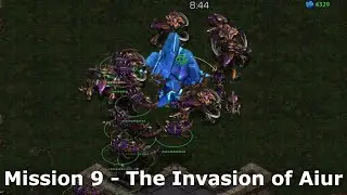Starcraft Remastered - Миссия 9 - Вторжение на Айур - Эпизод 2 с зергами