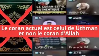 Expos&eacute; sur la falsification du coran actuel (coran du khalife Uthman)