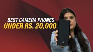 Best Camera Smartphones Under 20,000 Rupees #gadgets360 #smartphone #camera #budgetphone #tech