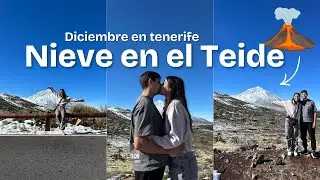 Nieve en el volc&aacute;n mas alto de Espa&ntilde;a / TEIDE VLOG