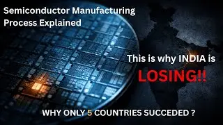 Why India Is Losing the Semiconductor Race (Nobody Explains This) | Reason India Is Falling Behind