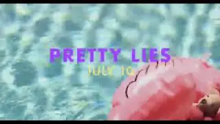 RRN - Pretty Lies JULY 10