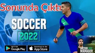 SM22 &Ccedil;IKTI // İNCELEME VE YENİLİKLER // SOCCER MANAGER 2022