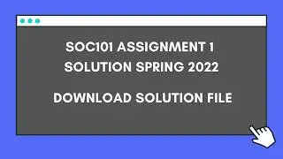SOC101 Assignment 1 Solution spring 2022