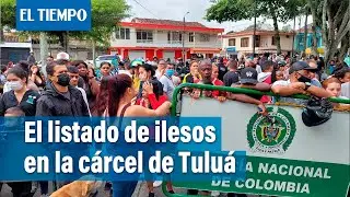 El listado de ilesos en la cárcel de Tuluá | El Tiempo