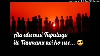 Ala ala mai tupulaga ite taumanu nei ko use / fagogomalipolipo (Tuvalu Song)