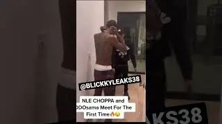 nle choppa & dd osama meet for the first time☝🏾 #nlechoppa #ddosama #drillscene #shorts