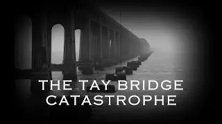 The Tay Bridge Catastrophe #mystery #horror #story