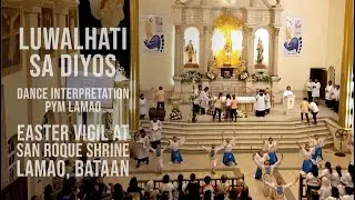 Luwalhati sa Diyos - Easter Vigil at San Roque Shrine, Lamao
